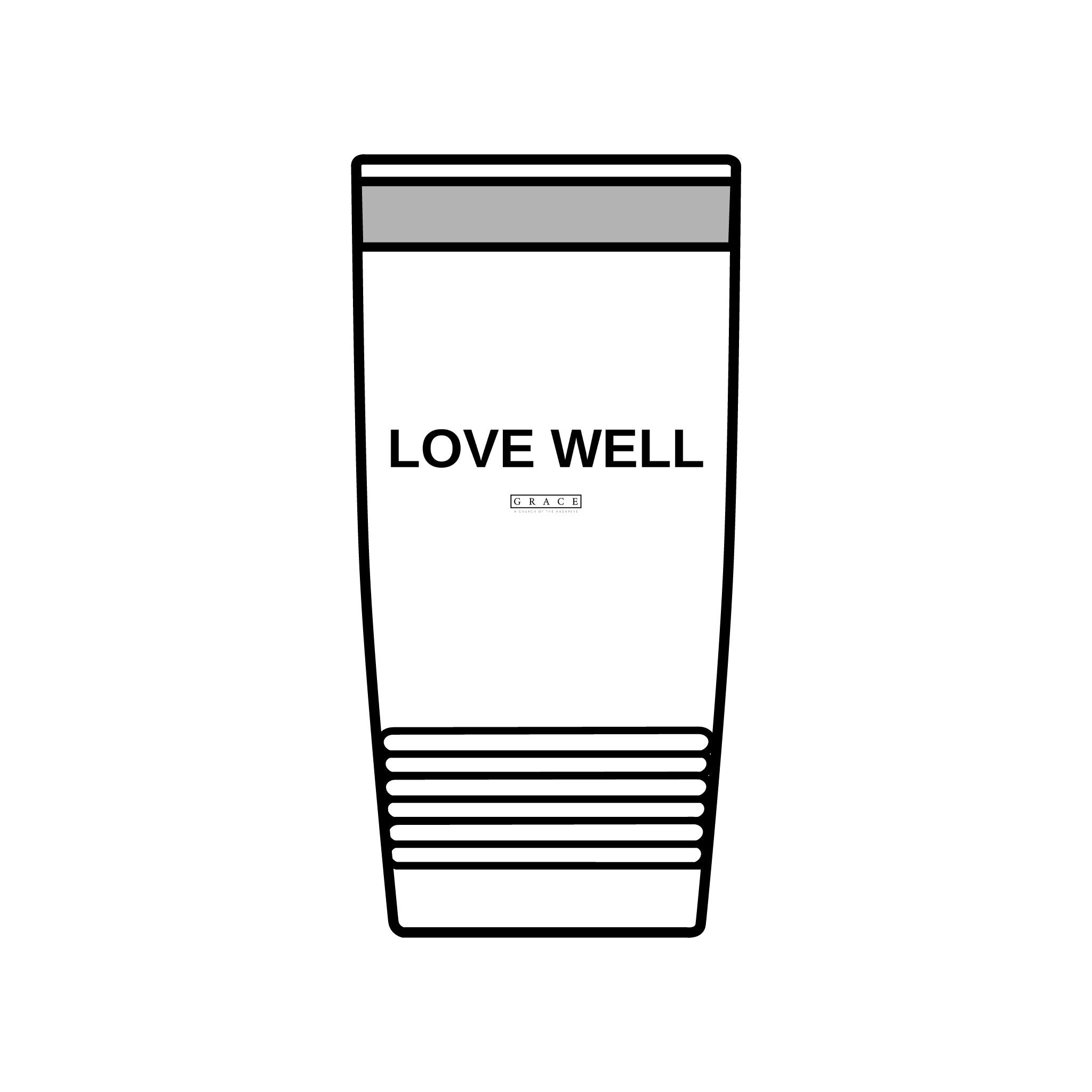 20oz Insulated Tumbler — "LOVE WELL" Travel Mug