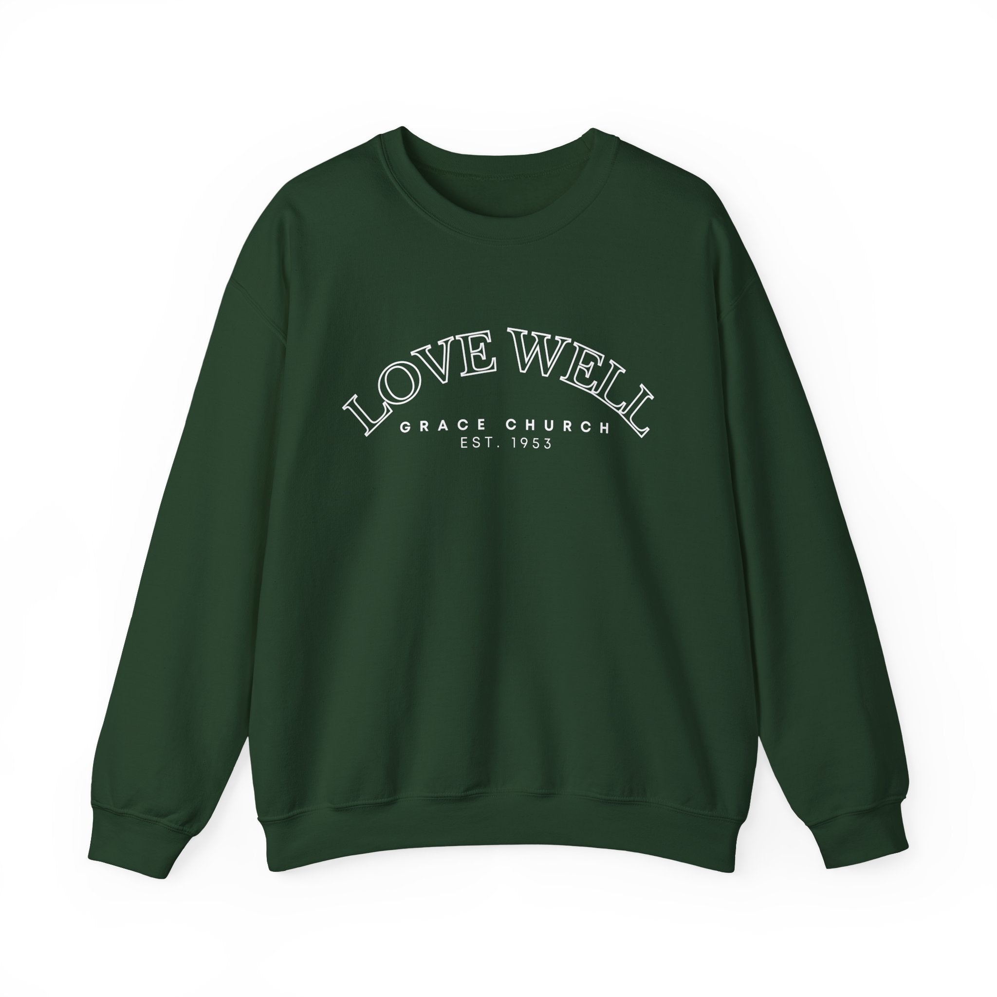 Crewneck Sweatshirt — "Love Well" Grace Church Est. 1951 Minimal Pullover