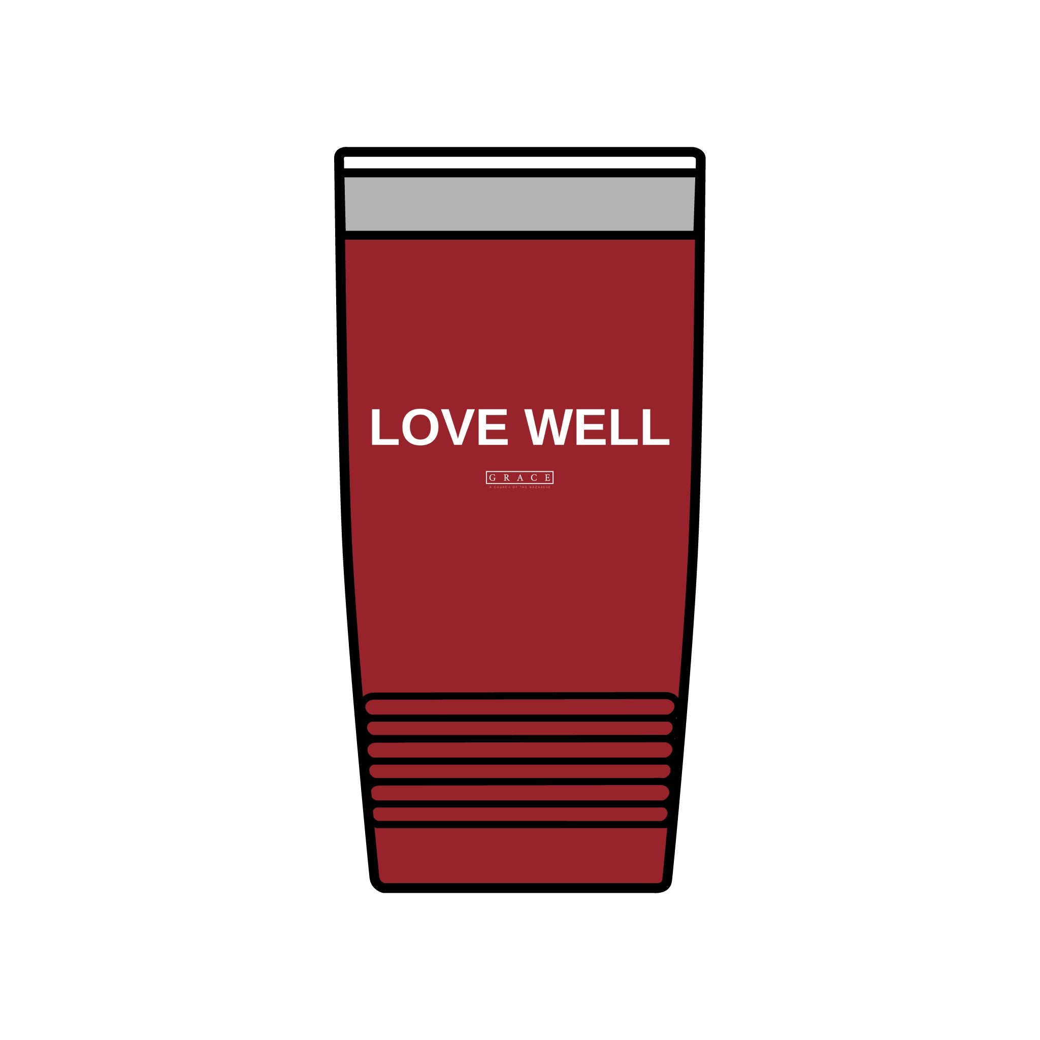 20oz Insulated Tumbler — "LOVE WELL" Travel Mug