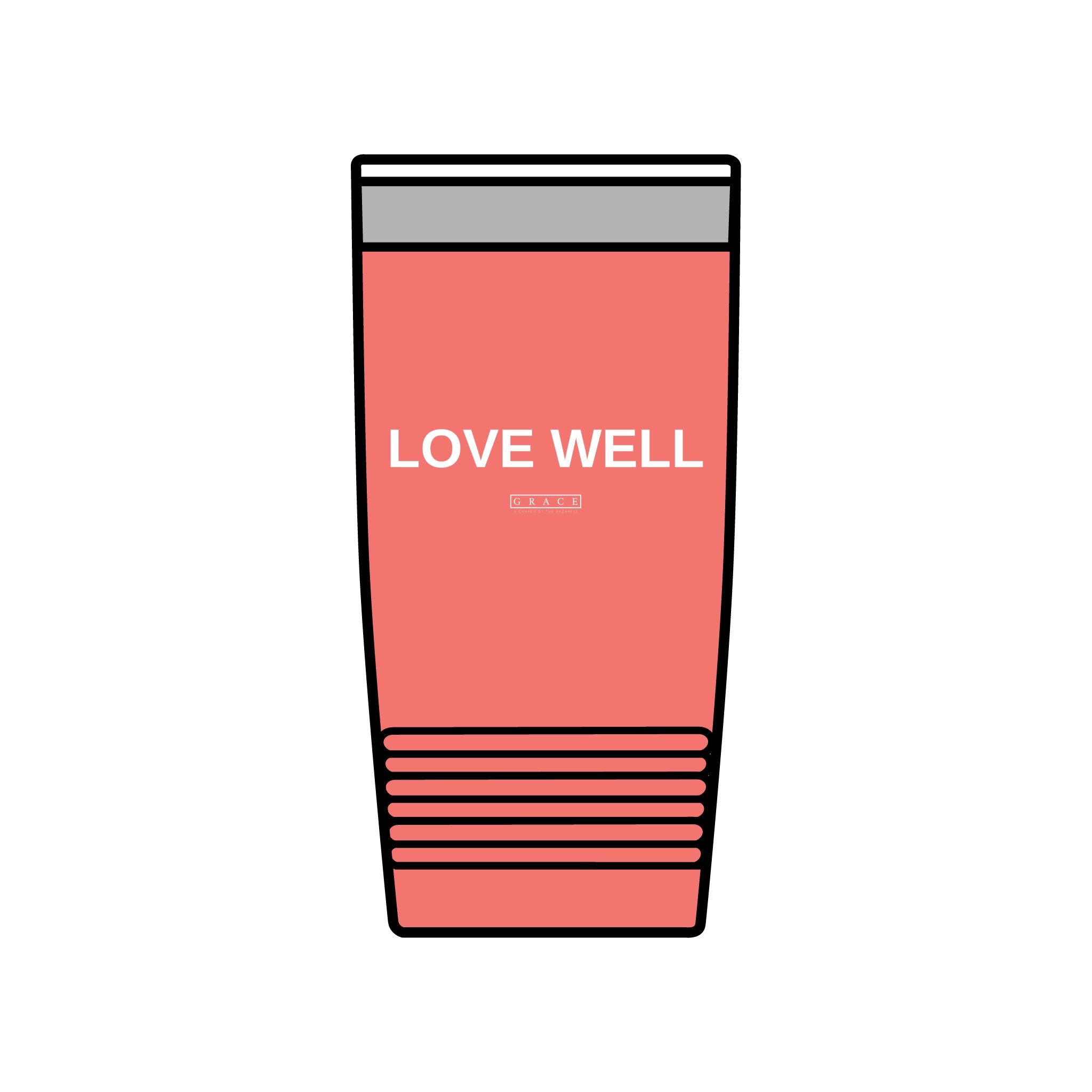 20oz Insulated Tumbler — "LOVE WELL" Travel Mug