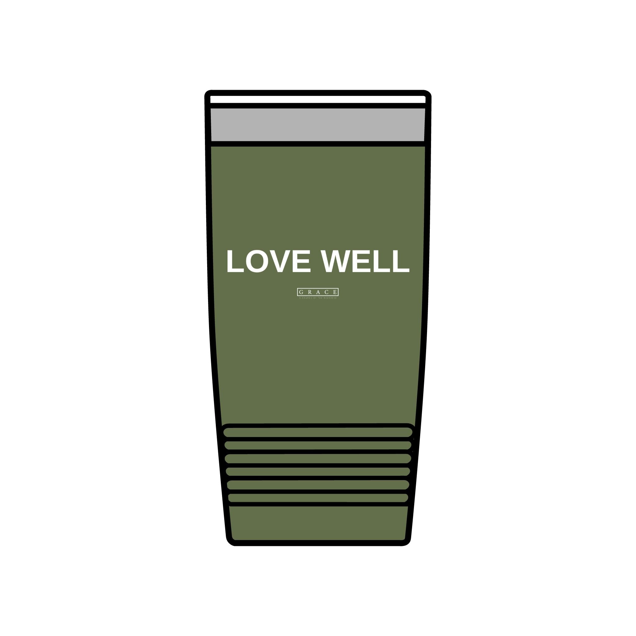 20oz Insulated Tumbler — "LOVE WELL" Travel Mug