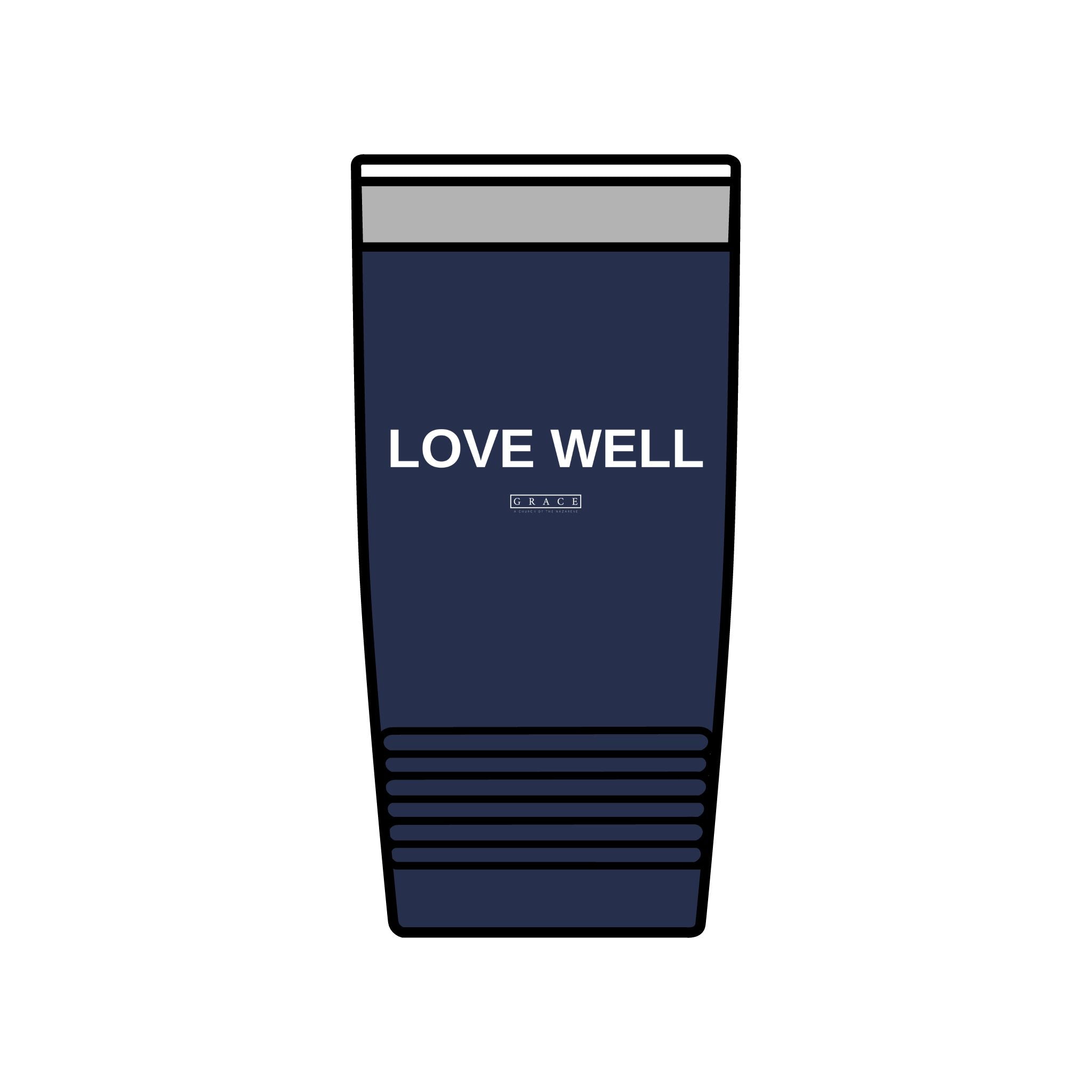 20oz Insulated Tumbler — "LOVE WELL" Travel Mug