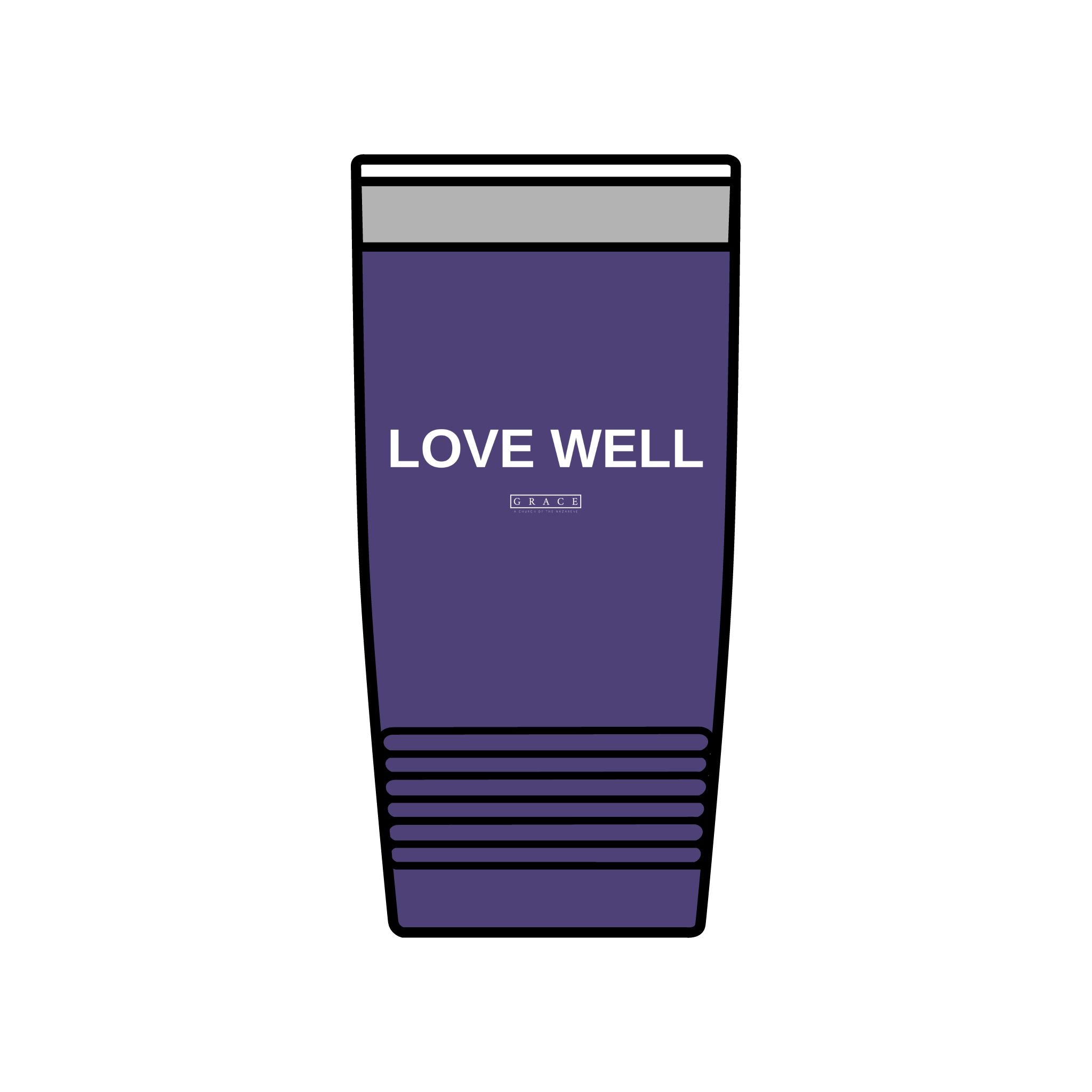 20oz Insulated Tumbler — "LOVE WELL" Travel Mug