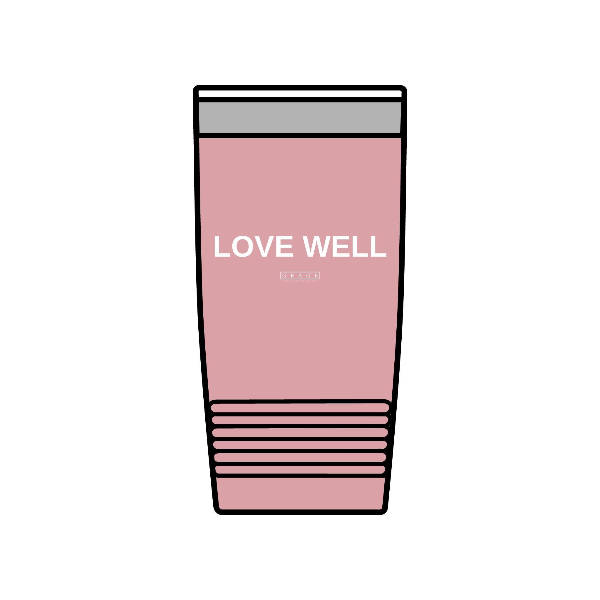 20oz Insulated Tumbler — "LOVE WELL" Travel Mug