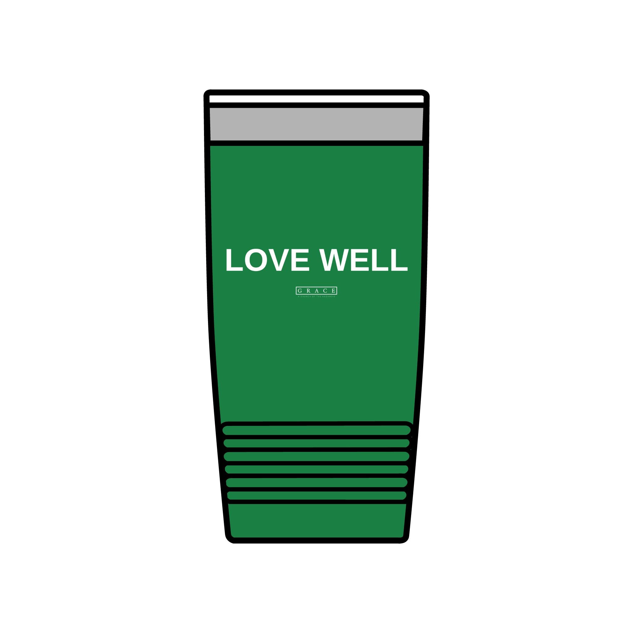 20oz Insulated Tumbler — "LOVE WELL" Travel Mug