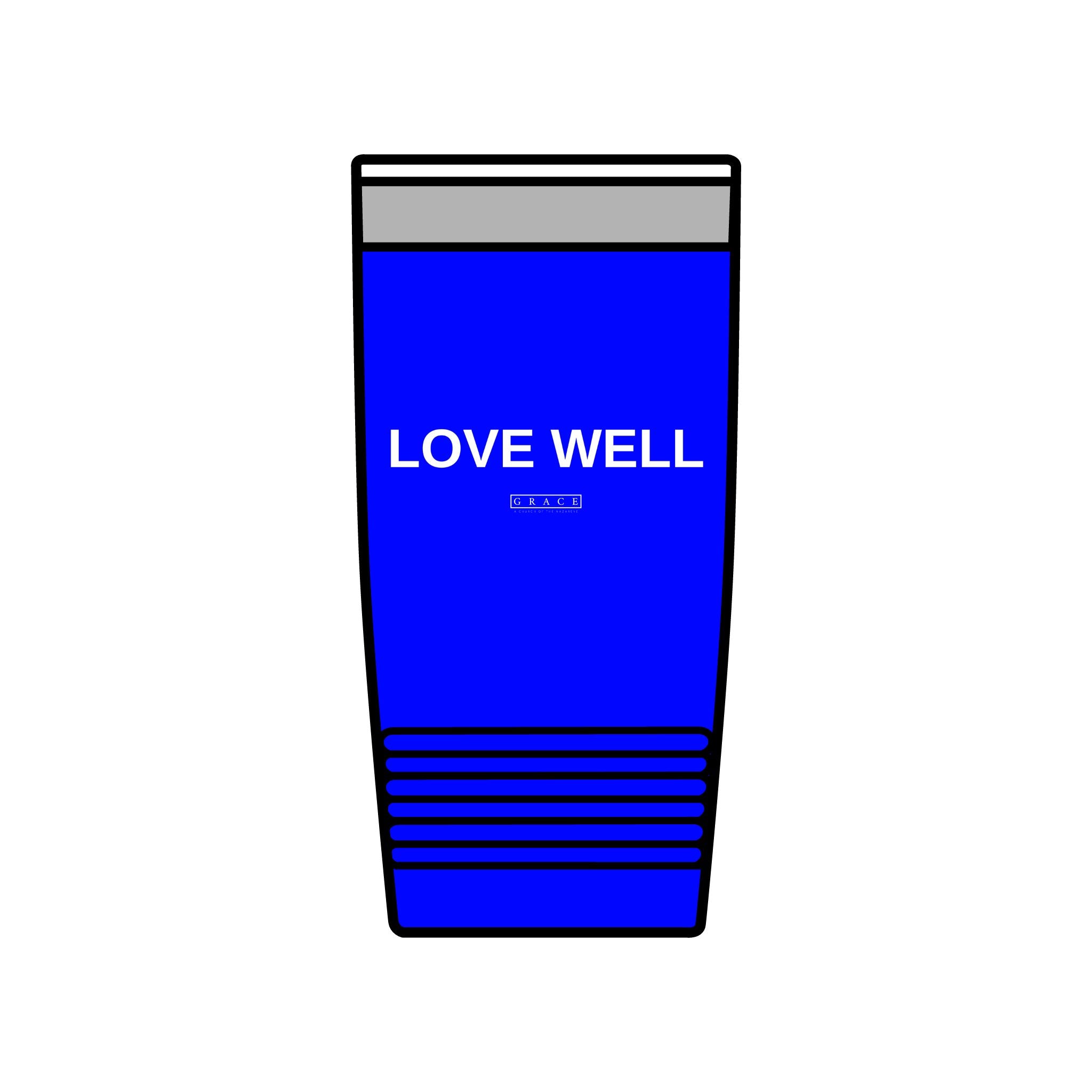 20oz Insulated Tumbler — "LOVE WELL" Travel Mug