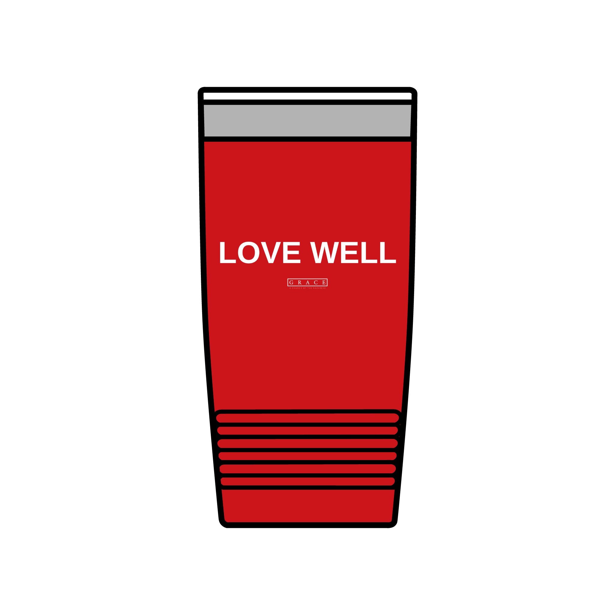 20oz Insulated Tumbler — "LOVE WELL" Travel Mug
