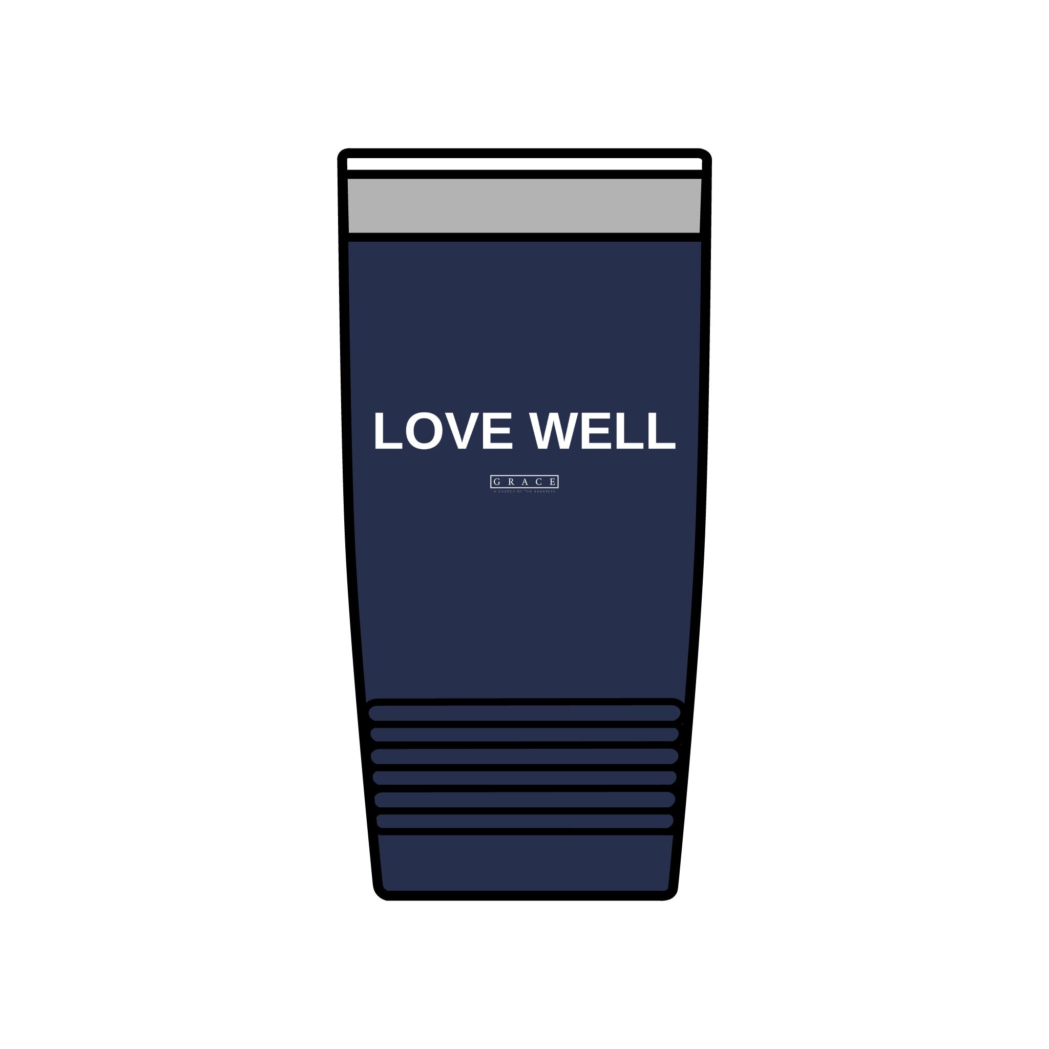 20oz Insulated Tumbler — "LOVE WELL" Travel Mug